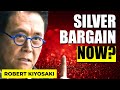  robert kiyosaki  why silver is a bargain right now 