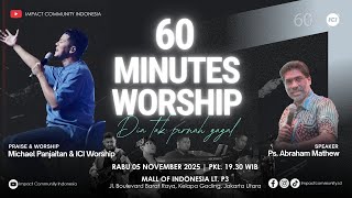 Download lagu LIVE 60 MINUTES WORSHIP - DIA TAK PERNAH GAGAL feat Michael Panjaitan & ICI Worship