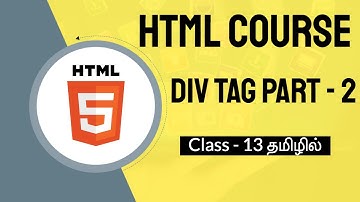 HTML Div Tag Part 2 in Tamil (HTML Course in Tamil) [Class - 13]