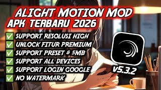 NEW UPDATE ‼️ ALIGHT MOTION MOD APK TERBARU || ALIGHT MOTION SUPPORT XML &5MB