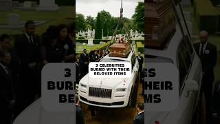 Famous Celebrities Buried with their beloved items #michealjackson #popstar #movieactor Wealth