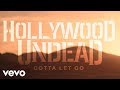 Hollywood Undead - Gotta Let Go (Official Music Video)