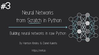 Neural Networks from Scratch - P.3 The Dot Product