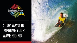 4 Top Ways To Improve Your Wave Riding  BodyboardSchool