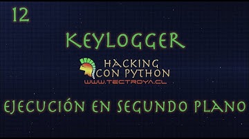 Hacking con Python - Keylogger - Ejecución en segundo plano - Video 43