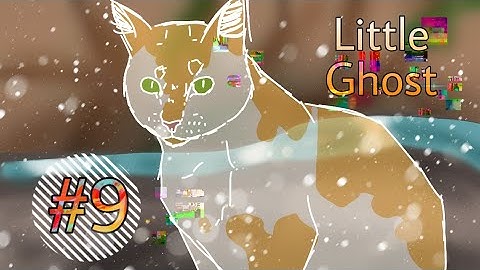 ☆ Little Ghost | Fallen Leaves and Hollyleaf MAP | Part 9 ☆