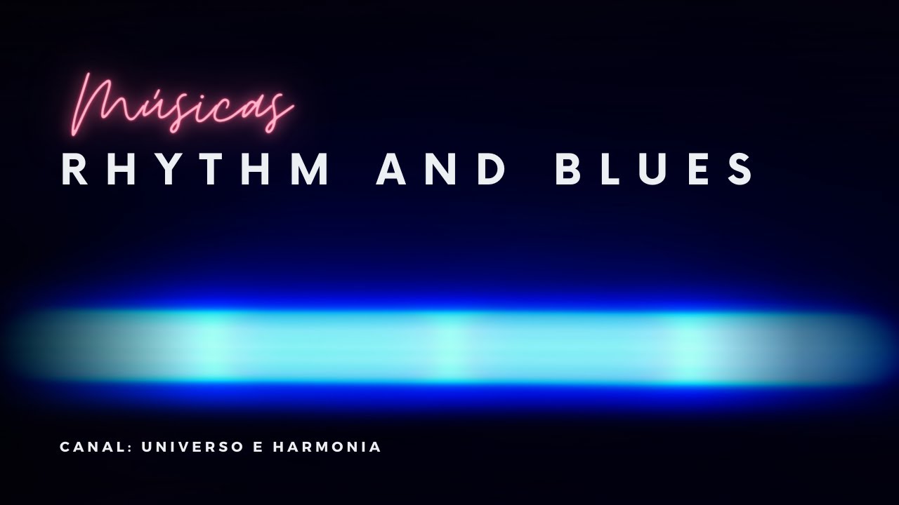 Rhythm and Blues YouTube