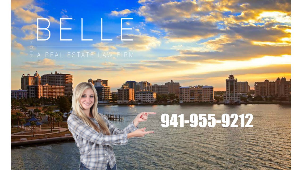 Sarasota Real Estate Closing Attorney Call 9419559212 Sarasota Real