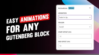 Free entrance and scroll animations for Gutenberg - UiCore Animate
