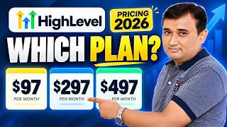 GoHighLevel Pricing (2026): $97 vs $297 vs $497 — Which Plan