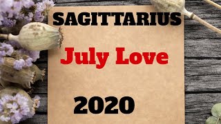 SAGITTARIUS July 2020 Love *Ready to take Action* Monthly Forecast