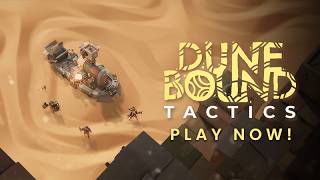 Dunebound Tactics | Launch Trailer | indie.io