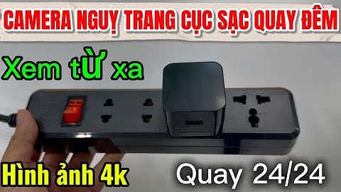 Giảm Giá Sâu Mẫu Camera Nguỵ Trang Cục Sạc Điện Thoại Quay Đêm Mới Nhất 2025