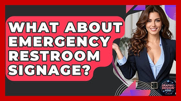 What About Emergency Restroom Signage? - Graphic Design Nerd