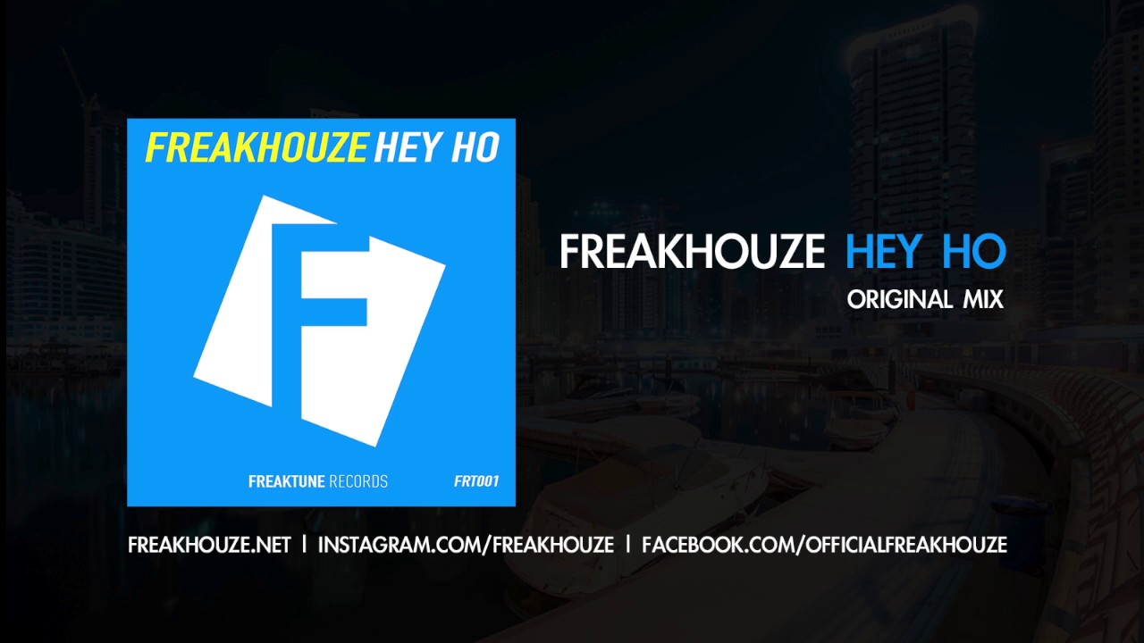 Freakhouze - Hey Ho (Original Mix) Out on Beatport now!