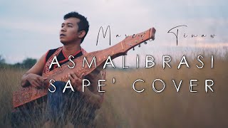 Asmalibrasi (Soegi Bornean) Sape' Cover || Marcel Tinaw