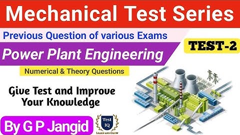 Mechanical Previous Question Test | Power Plant Engineering | Test-2 | RRB JE, SSC JE, All State JE
