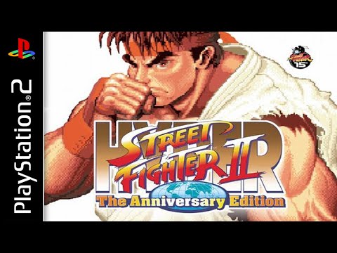 Hyper Street Fighter II: The Anniversary Edition (PS2 Gameplay)