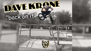 S&M BMX - Dave Krone back on it