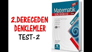 BİLGİ SARMAL #TYT #MATEMATİK 2.DERECEDEN #DENKLEMLER TEST-2 ÇÖZÜMLERİ (2020) #AYT #YKS