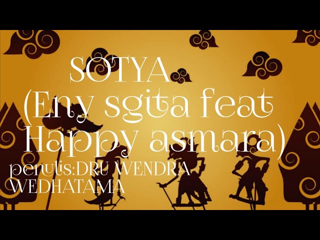 SOTYA-Eny sagita feat Happy asmara class=