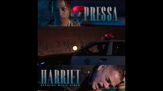 Pressa Armani "Harriet" Trailer