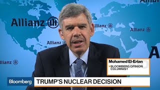 El-Erian Expects U.S. to Modify Not Exit Trade Deals