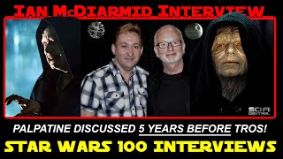 IAN McDIARMID talks return of Palpatine 5 yrs BEFORE TROS!! - Star Wars 100 Interviews