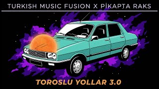 Turkish Fusion X Pikapta Raks - Toroslu Yollar 3.0
