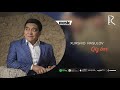 Xurshid Rasulov Qiz Bor Official Music