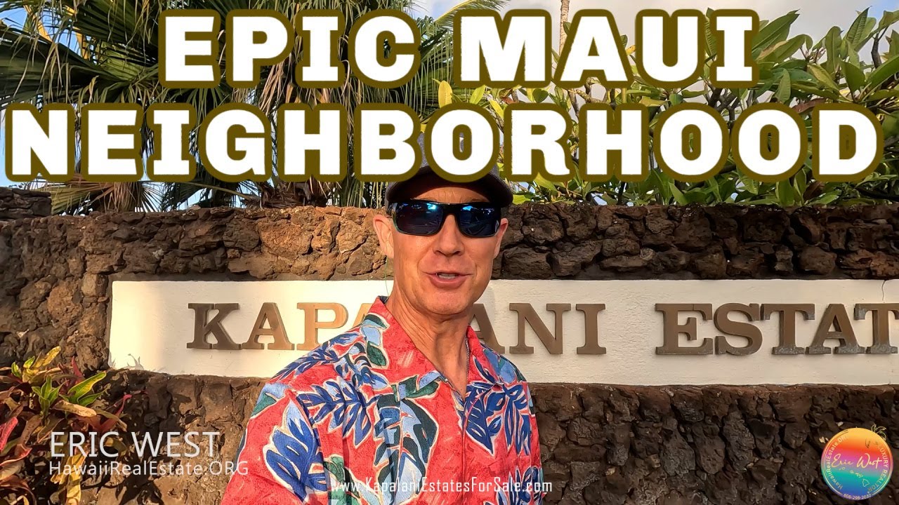 Maui Homes For Sale TOUR Best Neighborhoods Kapalani Estates YouTube