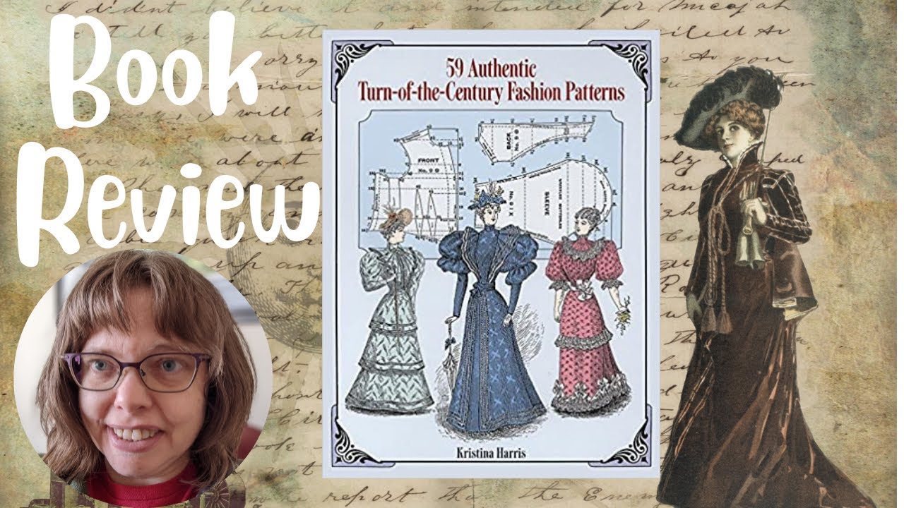 📚 59 Authentic Turn-of-the-Century Fashion Patterns | Book Review