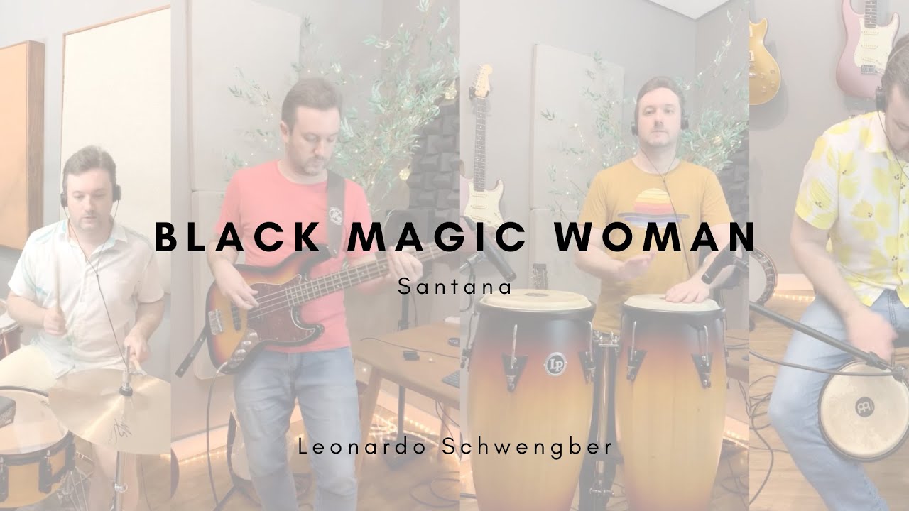 Black Magic Woman - Santana (Leonardo Schwengber