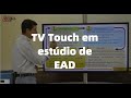 Tv Touch Qualipix sendo usada em estúdio de EAD