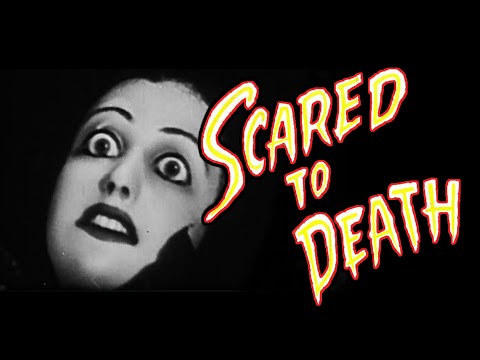 SCARED TO DEATH