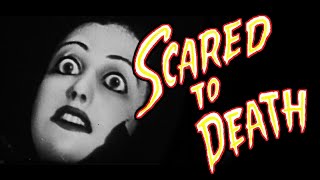 Scared to Death