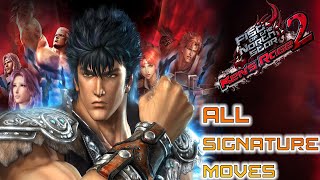 Fist of the North Star Kens Rage 2 All Characters Signature Moves (REUPLOAD)