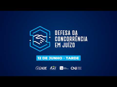Seminário Defesa da Concorrência em Juízo - Tarde