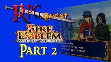RPG Quest #499: Fire Emblem: Path of Radiance (GC) Part 2