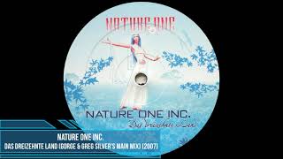 Nature One Inc. - Das Dreizehnte Land (Gorge & Greg Silver's Main Mix) [2007] Resimi