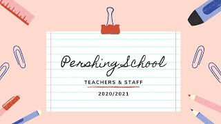 Pershing School K-8 | Meet Your Teachers and Staff! | 2020/2021