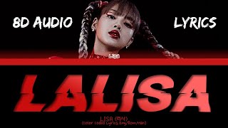 ⚠️LISA (BLACKPINK) - LALISA [8D USE HEADPHONES!] 🎧