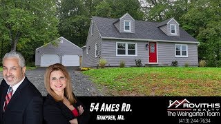54 Ames Rd.  Hampden, Ma. 01036