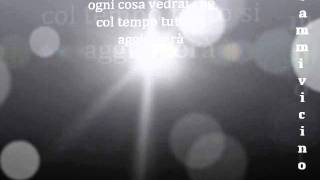 Video thumbnail of "Vasco Rossi-Stammi Vicino(Testo)"