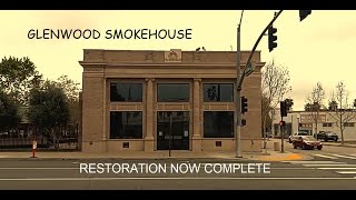 Ontario CA | Restoration is now Complete! | Glenwood Smokehouse | Bank of Italy building