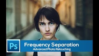 How to use Frequency Separation in Photoshop