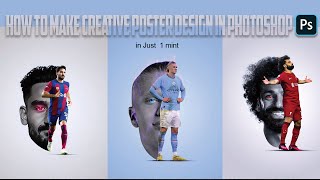 How to Make Creative Poster Design in Photoshop | In Just 1 Minute