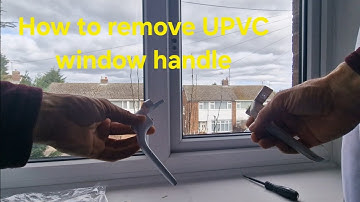 How to change/replace  UPVC window handle @TheCarWorkshop
