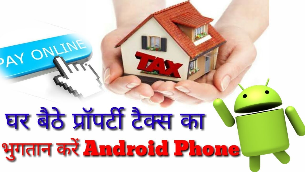 property-tax-online-payment-how-to-pay-house-tax-in-delhi-on-android