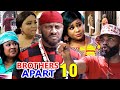 BROTHERS APART SEASON 10 - Yul Edochie New Movie 2020 Latest Nigerian Nollywood Movie Full HD